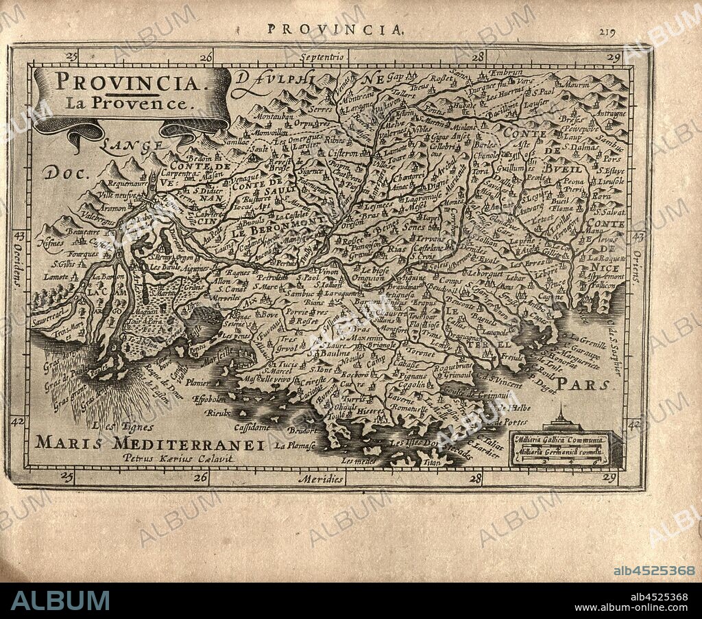 Province La Provence, Map of Provence region in France, signed: Peter Kaerius Caelavit, Fig. 45, p. 219, Kaerius, Petrus (caelavit), Gerhard Mercator, Jodocus Hondius, Jansson: Atlas minor Gerardi Mercatoris. Amsterodami: ex officina Ioannis Ianssonii, MDCXXXIIII [1634].