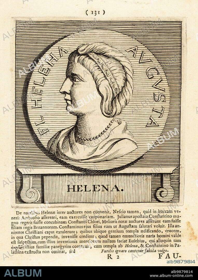 Helena, Helena Augusta, or Saint Helena, c.246/248 c.330, Empress of the Roman Empire and mother of Roman emperor Constantine the Great. Copperplate engraving by Pieter Bodart (1676-1712) from Henricus Spoors Deorum et Heroum, Virorum et Mulierum Illustrium Imagines Antiquae Illustatae, Gods and Heroes, Men and Women, Illustrated with Antique Images, Petrum, Amsterdam, 1715. First published as Favissæ utriusque antiquitatis tam Romanæ quam Græcæ in 1707. Henricus Spoor was a Dutch physician, classical scholar, poet and writer, fl. 1694-1716.