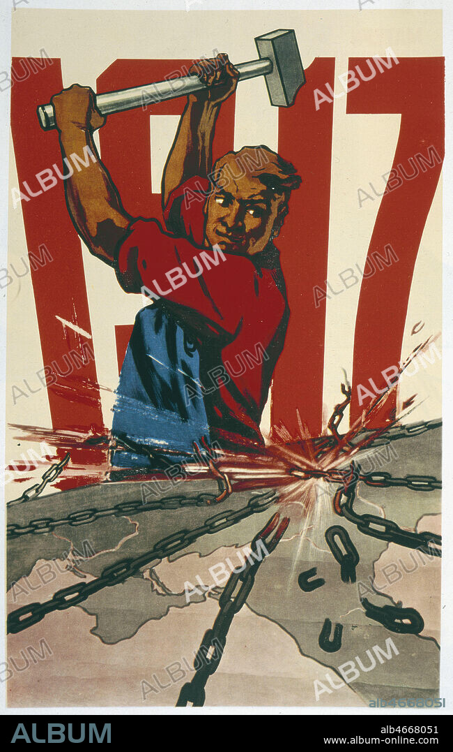 Affiche russe à la gloire de la révolution d'octobre 1917. Un ouvrier brise ses chaines a l'aide d'iun marteau. Credit : Collection Kharbine-Tapabor. Russian poster in praise of the Russian Revolution, 1917.