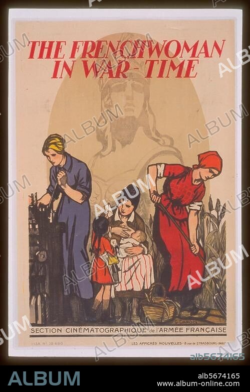 History / World War I / Wartime Economy. "The Frenchwoman in war-time" (French women as industrial worker, mother and farmer). Poster, 1917. Col. lithographie, 120 × 81cm. Design: Georges Capon. (1890 (or 1904) -1980). Publ. Séction cinématographique de l'Armée Française.