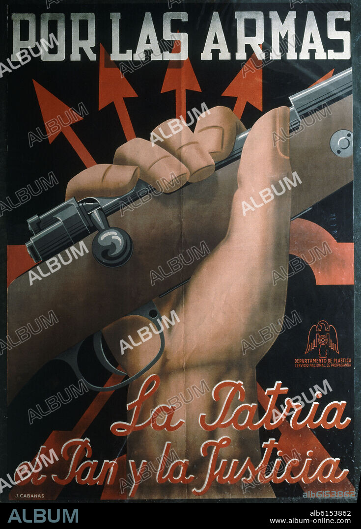 CARTEL FALANGISTA " POR LAS ARMAS.LA PATRIA, EL PAN Y LA JUSTICIA".