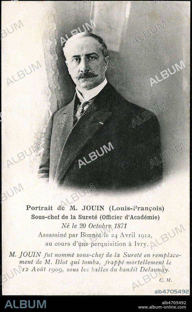 'Portrait de Louis JOUIN, sous-chef de la Surete, assassine par BONNOT (1876-1912) le 24 avril 1912 au cours d'une perquisition a Ivry-sur-Seine'. Carte postale de 1912. Credit : Collection IM/KHARBINE-TAPABOR.