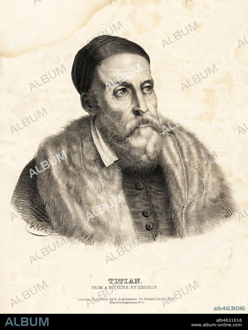 Tiziano Vecelli, Vecellio or Titian, Italian Renaissance painter, 1488-1576. From a self portrait. Lithograph after a drawing by HVH from Portraits of the most celebrated painters of all the schools, Ackermann, London, 1827.