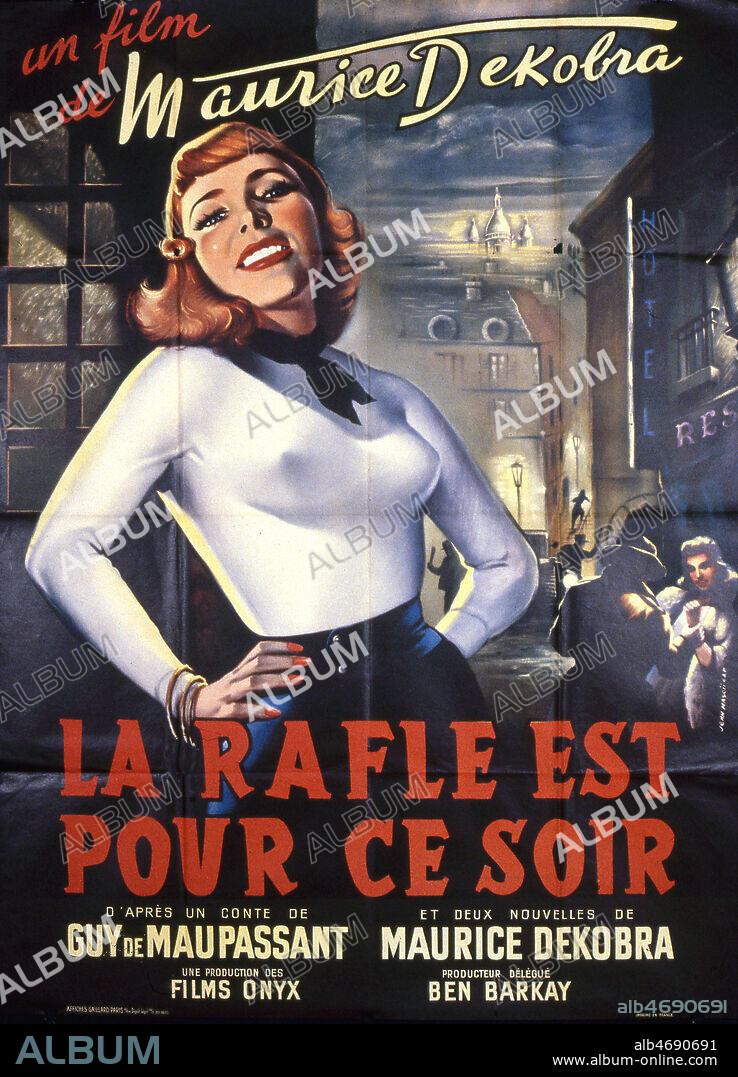 'La rafle est pour ce soir' Affiche du film illustree par Jean MASCII (1926-2003) et realise en 1954 par Maurice DEKOBRA (C. 1884-1973) d'apres Guy de MAUPASSANT (1850-1893) avec Blanchette BRUNOY (1918-2005). ADAGP. Credit : Coll. Perron/KHARBINE-TAPABOR.