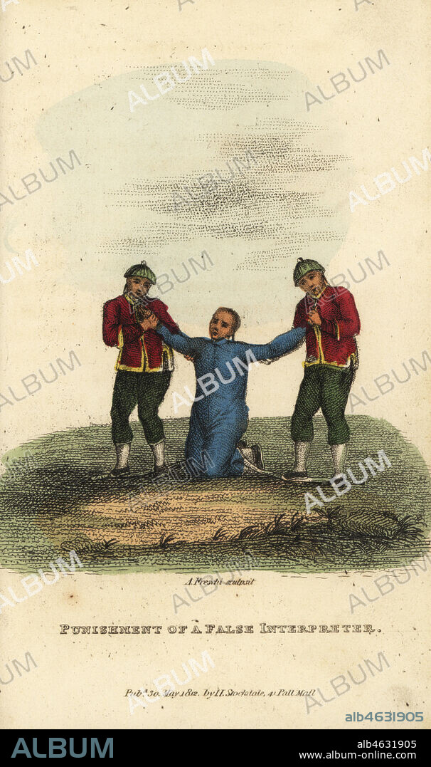 Punishment of a false interpreter, Qing Dynasty. The executioners tread on a bamboo pole across the kneeling man's legs. Handcoloured copperplate engraving by Andrea Freschi after Antoine Cardon from Henri-Leonard-Jean-Baptiste Bertin and Jean Baptiste Joseph Breton's China, Its Costumes, Arts, Manufactures, etc., Howlett and Brimmer, London, 1824.