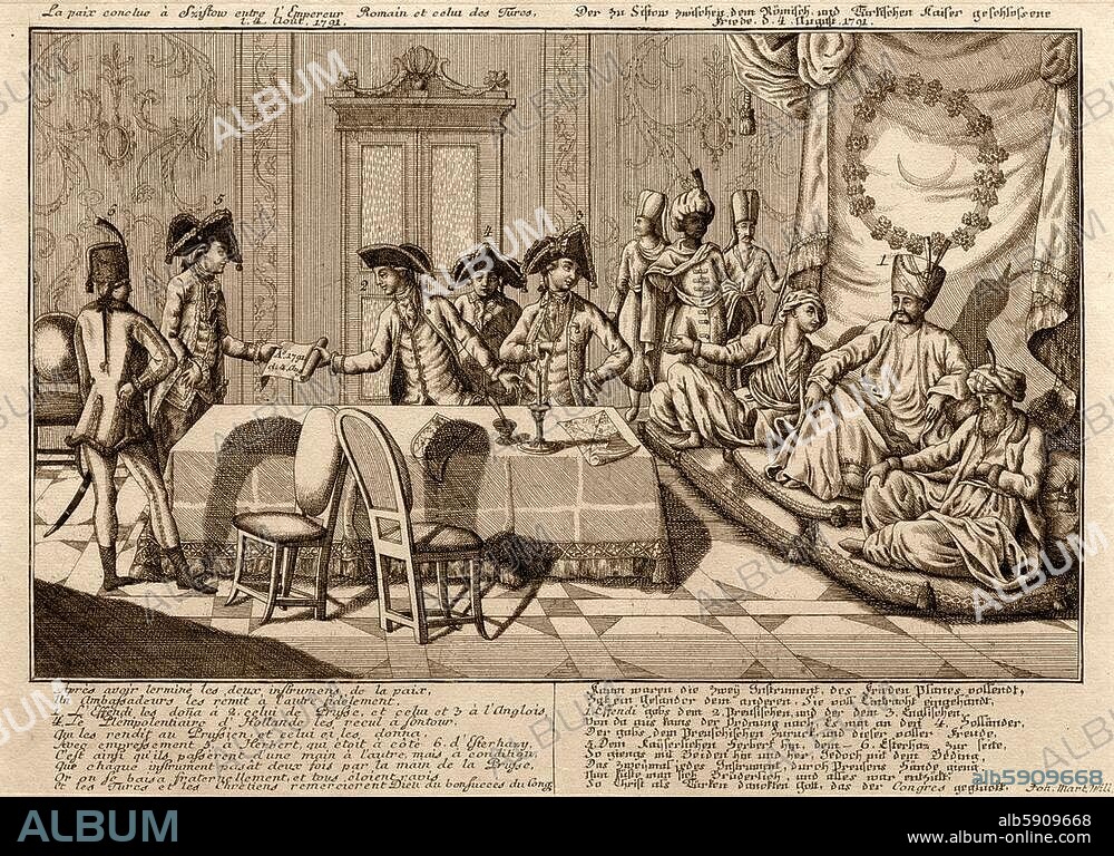 Austro-Turkish War (1787 - 1791). The Treaty of Sistova, 4th August 1791, ended the Austro-Turkish War, signed in Sistova (present-day Bulgaria). Signing of the treaty by the members of the Ottoman Empire and Austria, witnessed by representatives from England, Prussia and Hungary. Engraving, 1791, by Johannus Martin Will (1727-1806). Bl. 32,5 × 19,5 cm. Vienna, Gesellschaft der Musikfreunde.