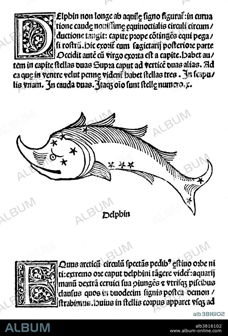 Delphinus is a constellation in the northern sky, close to the celestial equator. Its name is Latin for dolphin. Delphinus was one of the 48 constellations listed by the 2nd century astronomer Ptolemy, and it remains among the 88 modern constellations defined by the International Astronomical Union. It is one of the smaller constellations, ranked 69th in size. Delphinus' brightest stars form a distinctive asterism that can easily be recognized. Poeticon astronomicon is a star atlas whose authorship is disputed. The work was originally attributed to the Roman historian Gaius Julius Hyginus (64 BC - AD 17). The book lists most of the constellations in the same order as Ptolemy's Almagest (2nd century AD) which has led many to believe that a more recent Hyginus created the text. The Poeticon astronomicon was not formally published until 1482, by Erhard Ratdolt. He commissioned a series of woodcuts, but the relative positions of the stars bear little resemblance to the descriptions given by Hyginus in the text or the actual positions of the stars in the sky.