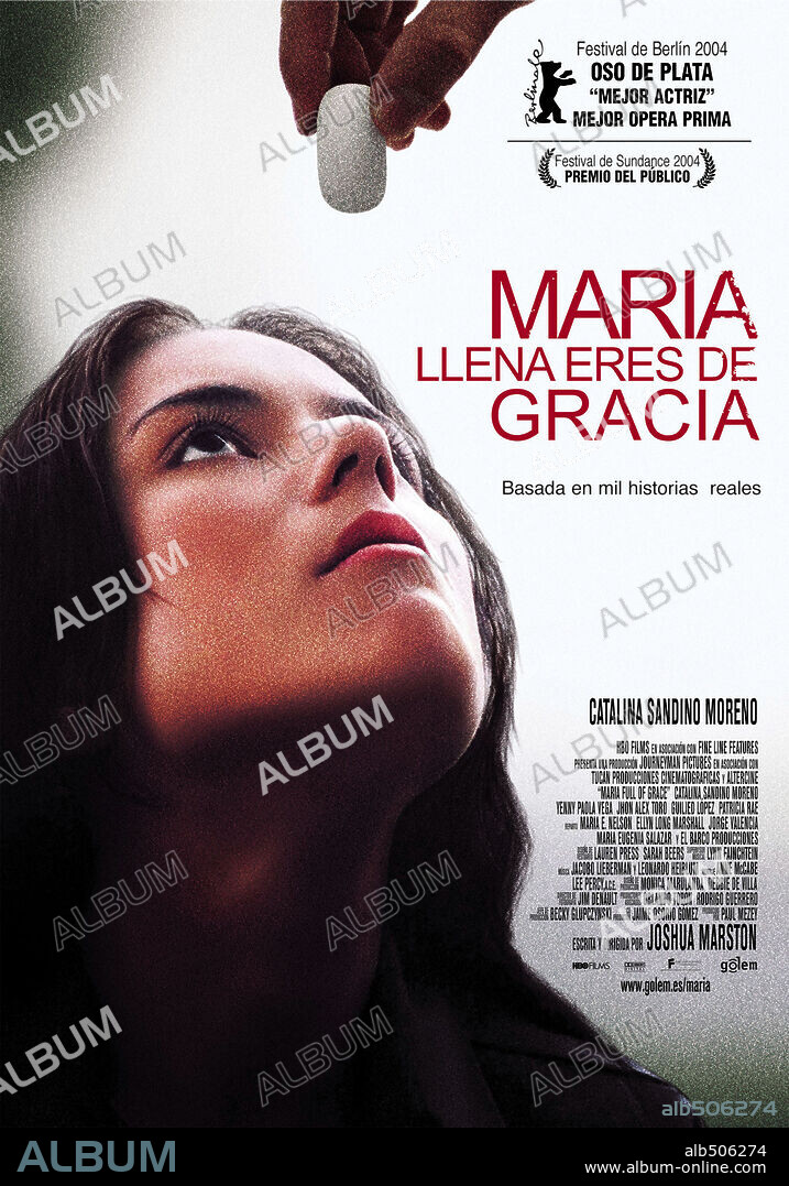 Poster of MARIA FULL AF GRACE, 2004 (MARIA, LLENA ERES DE GRACIA), directed by JOSHUA MARSTON. Copyright NEW LINE CINEMA.