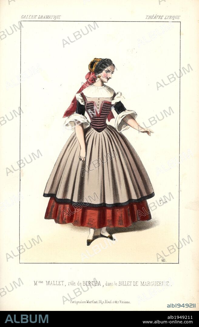 Mme. Mallet as Bertha in "le Billet de Marguerite," a comic opera in three acts, at the Lyrique. Handcoloured lithograph by Alexandre Lacauchie from "Galerie Dramatique: Costumes des Theatres de Paris" 1854.