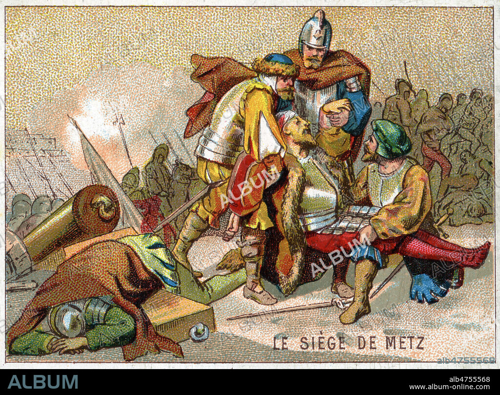 'Le siege de Metz' : en 1552, le Duc Francois de Guise (1519-1563) defend Metz, attaquee par les troupes de CHARLES-QUINT. Chromo publicitaire vers 1890. Illustration anonyme. Credit : Collection KHARBINE-TAPABOR.