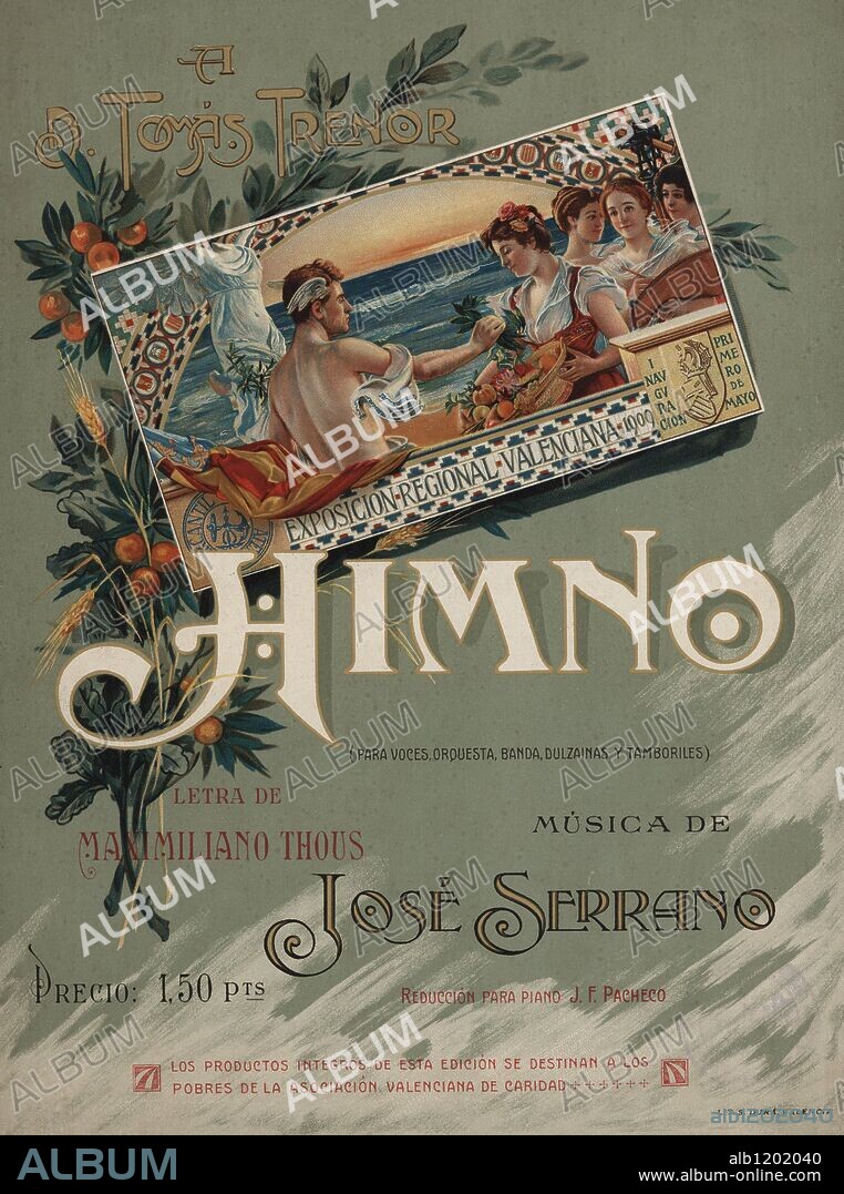 Partitura musical. Himno del Maestro José Serrano compuesto para la Exposición Regional Valenciana, inaugurada el 1 de mayo de 1909.