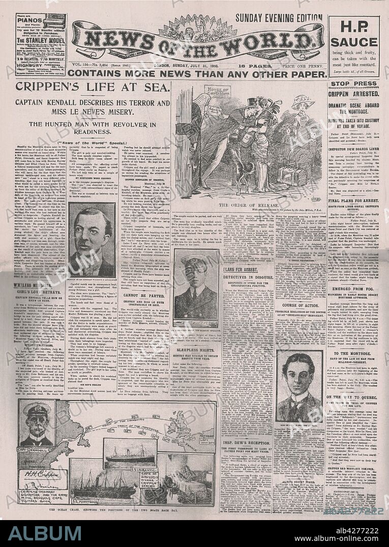 'Crippen's Life at Sea', front page of the "News of the World", 31 July 1910. Headline story about murderer Dr Hawley Harvey Crippen and his lover, Ethel le Neve, who were arrested on board the Atlantic liner 'Montrose'. Crippen was suspected of having murdered his wife and dismembering her body. He and le Neve fled in disguise, boarding the Montrose at Antwerp to try to escape to Canada. The ship's master, Captain Kendall, had read reports of case and was suspicious of the couple. He radioed Scotland Yard who sent a detective, Chief Inspector Dew, by a faster ship to arrest the couple. This he successfully did before the Montrose docked in Montreal. Crippen was convicted of the crime and was hanged. Ethel le Neve was acquitted of any involvement in the murder. This was the first time that wireless telegraphy, invented by Guglielmo Marconi, had been used to secure the arrest of a fugitive at sea. From the Sunday evening edition, "News of the World", Volume 136, [31 July 1910].