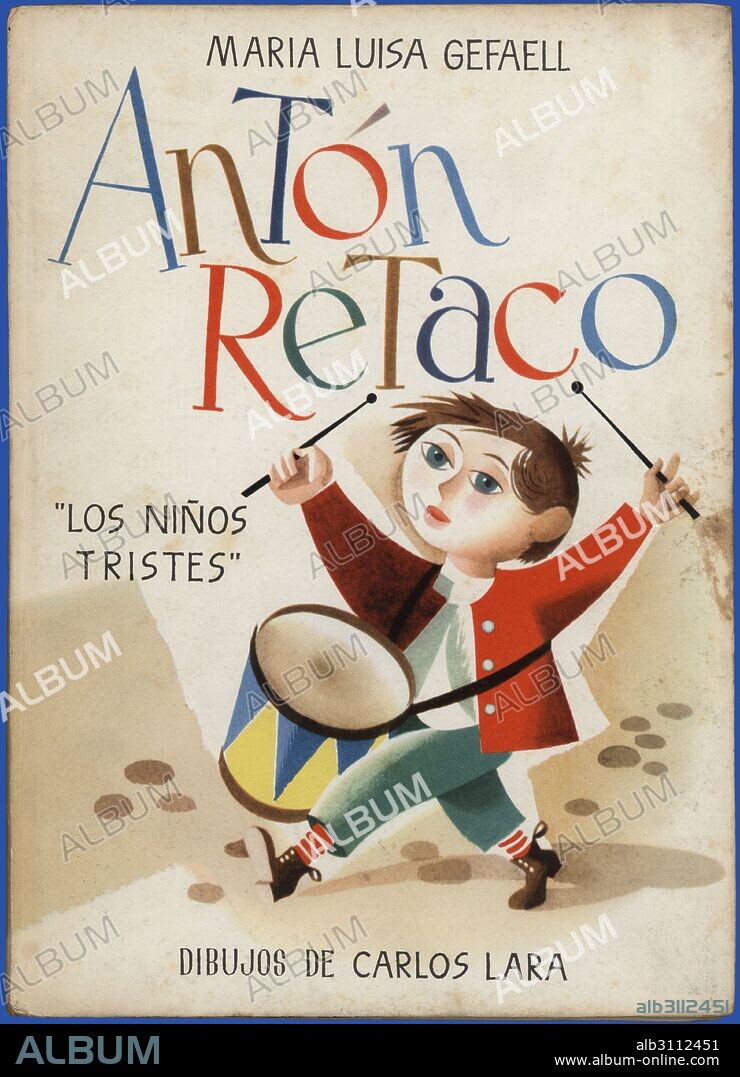 Portada del libro juvenil Antón Retaco "Los niños tristes", de Maria Luisa Gefaell. Dibujos de Carlos Lara. Madrid, años 1950.