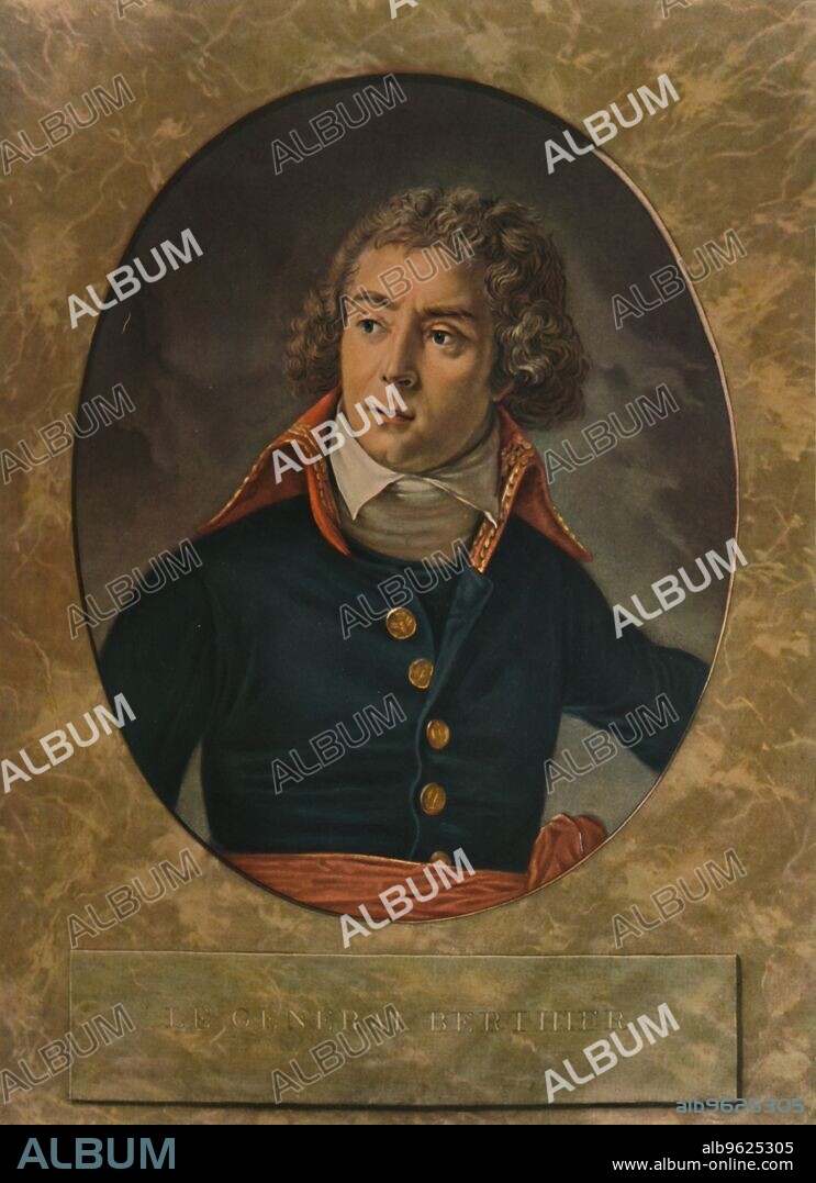 PIERRE MICHEL ALIX. 'Le General Berthier', late 18th century, (1913). Louis Alexandre Berthier, (1753-1815), French general. After Antoine-Jean Gros (1771-1835). From French Colour-Prints of the XVIII Century. [William Heinemann, London, 1913].