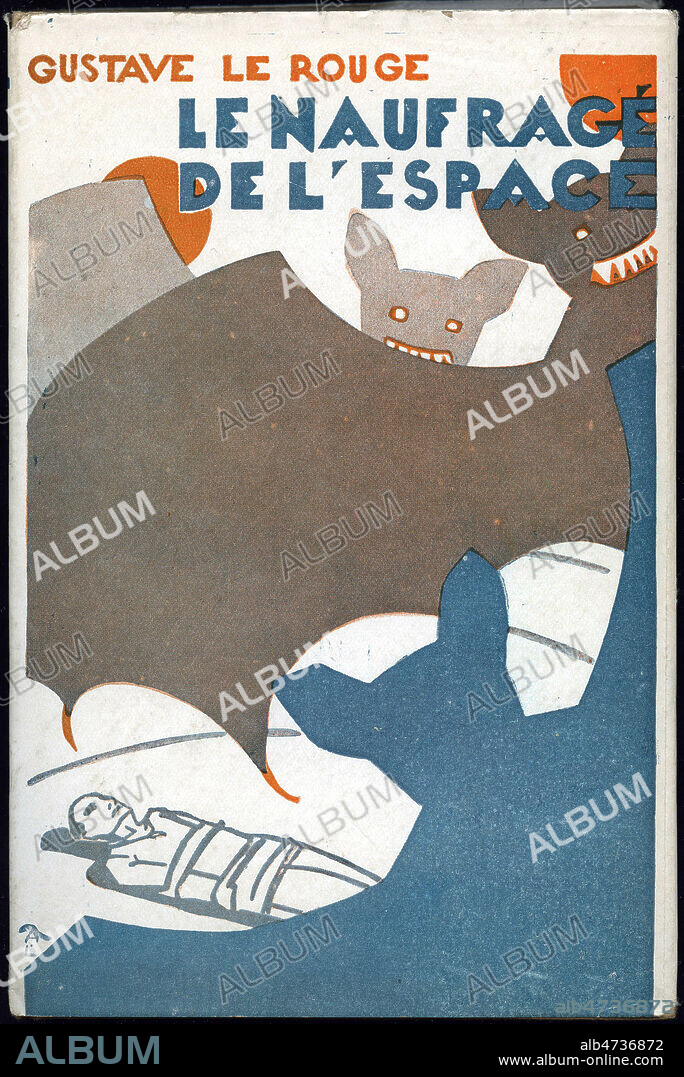 Le naufrage de l'espace par Gustave LE ROUGE (1867-1938). Illustration anonyme de 1927. Credit : Coll. Jonas/KHARBINE-TAPABOR.