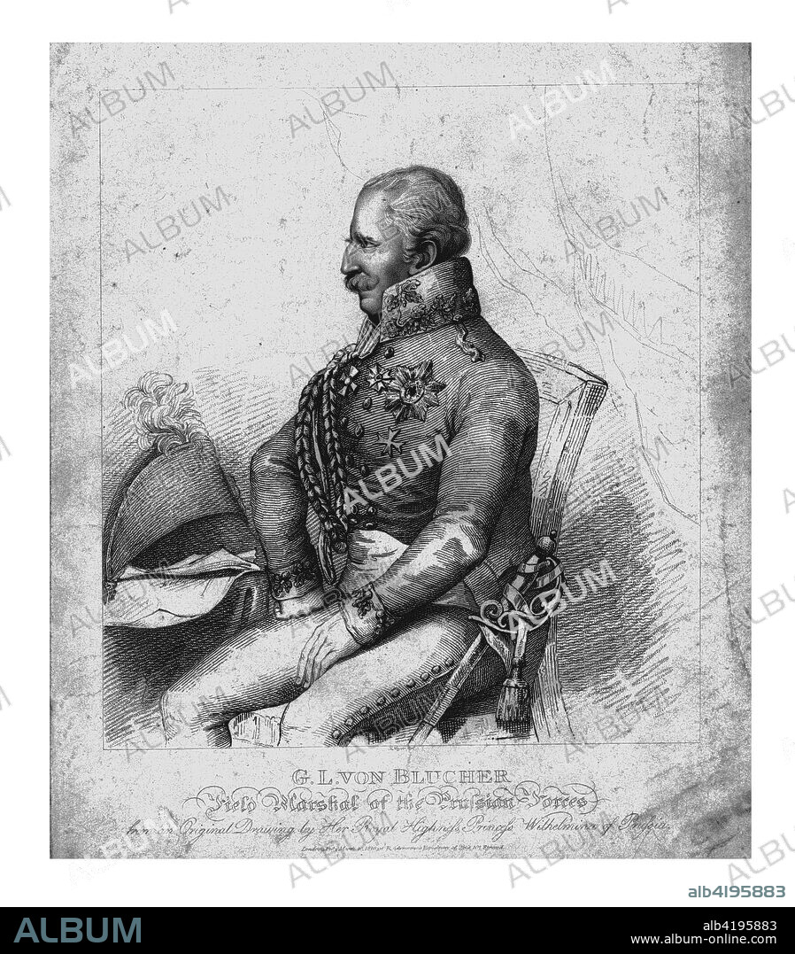 'G. L. von Blucher, Field Marshal of the Prussian Forces', 1814. Portrait of Prussian Field Marshal Gebhard Leberecht von Blücher, Prince von Wahlstaff (1742-1819), hero of the Battle of Leipzig (Battle of the Nations) in 1813 (and co-victor with the Duke of Wellington at the Battle of Waterloo in 1815).