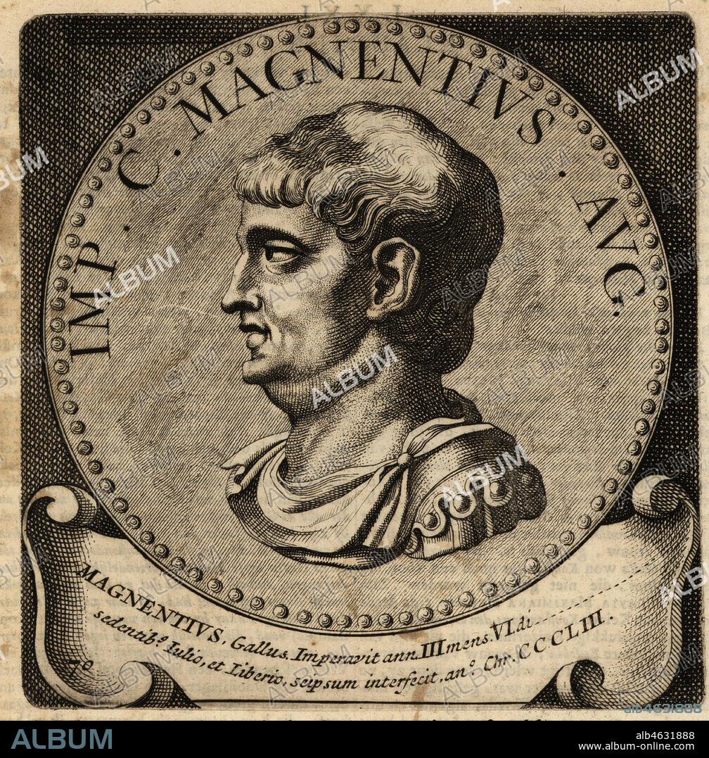 Roman Emperor Magnentius, 303-353. Flavius Magnus Magnentius Augustus. Copperplate engraving from Abraham Bogaerts De Roomsche Monarchy, The Roman Monarchy, Francois Salma, Utrecht, 1697.