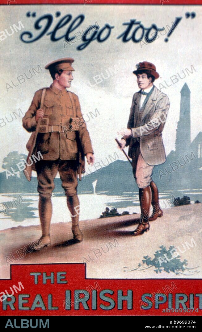 Irish Easter Rising 1916 - Recruiting Poster for Irishmen to fight in the "Great War" - "I'll go too!" - The real Irish spirit - © TopFoto.