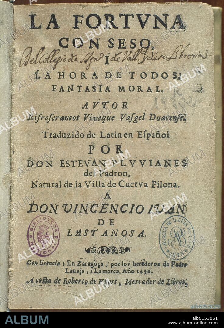 FRANCISCO DE QUEVEDO (1580-1645). LA FORTUNA CON SESO O LA HORA DE TODOS.EDICION DE 1650.ZARAGOZA.DEDICADA A D.VICENCIO DE LASTANOSA.