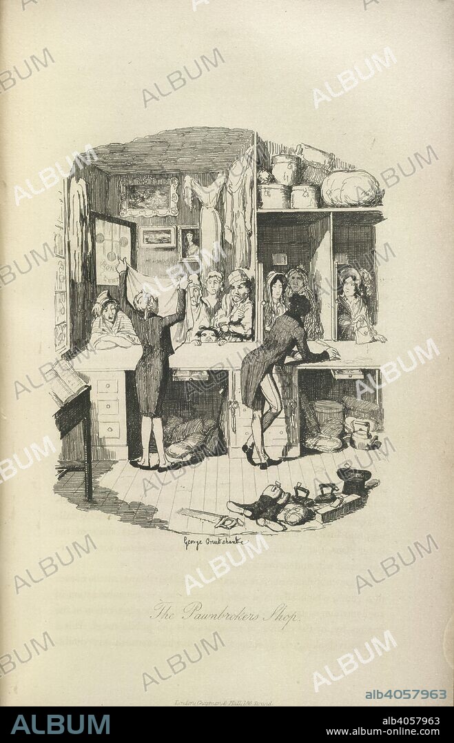 The pawnbrokers shop. People pawning their possessions. Sketches by Boz [i.e. Charles Dickens] ... With forty illustrations by George Cruikshank. New edition, complete. Chapman & Hall: London, 1839. Source: G.18068, opposite page 200. Language: English.