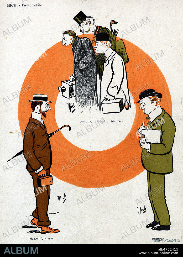 'SIMONS, RAPHAEL, MEURICE, Marcel VIOLETTE, BRANGER (1874-1950)'. Illustration par MICH (1881-1923) tiree de son album 'A l'automobile !!', publie en 1907. Credit : Collection IM/KHARBINE-TAPABOR.