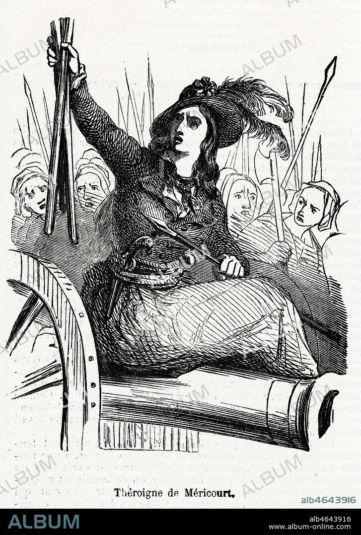 Anne Josephe THEROIGNE DE MERICOURT (1762-1817) appelle les femmes a aller a Versailles chercher le Boulanger, la Boulangere et le Petit Mitron le 5 octobre 1789. Illustration de 1851 par FRERE (19 s.) pour Histoire des Montagnards par Alphonse ESQUIROS (1812-1876). Credit : Collection Jonas/Kharbine-Tapabor.