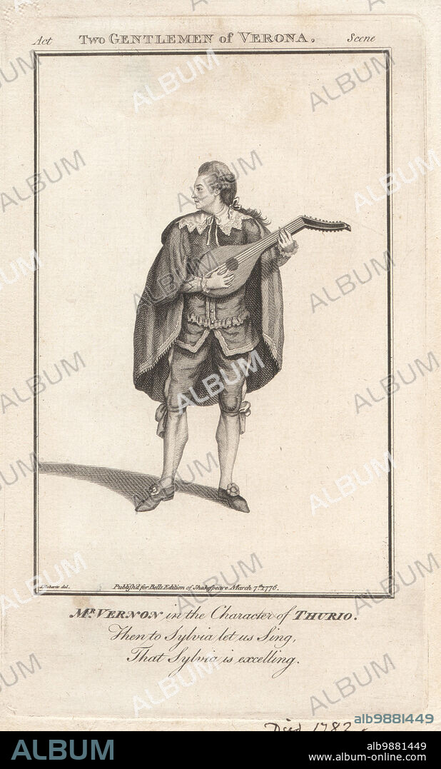 Mr. Vernon in the character of Thurio in William Shakespeare's Two Gentlemen of Verona, a revival at Drury Lane Theatre, 1762. In cloak, waistcoat, Van Dyke collar, breeches, playing a lute. Joseph Vernon, was an English actor and singer who performed in London and Dublin, c. 1731-1782. Copperplate engraving after a portrait by James Roberts from John Bell's Edition of Shakespeare, London, March 7, 1776.