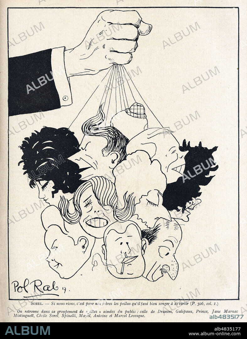 Si nous rions, c'est pour nos freres les poilus qu'il faut bien songer a divertir : DRANEM, GALIPAUX, PRINCE, Jane MARNAC, MISTINGUETT, Cecile SOREL, SPINELLI, MAYOL, ANTOINE et Marcel LEVESQUE. Caricature de Pol RAB (1900-1933) pour La Baionnette du 9 aout 1917. Credit : Collection Kharbine-Tapabor.