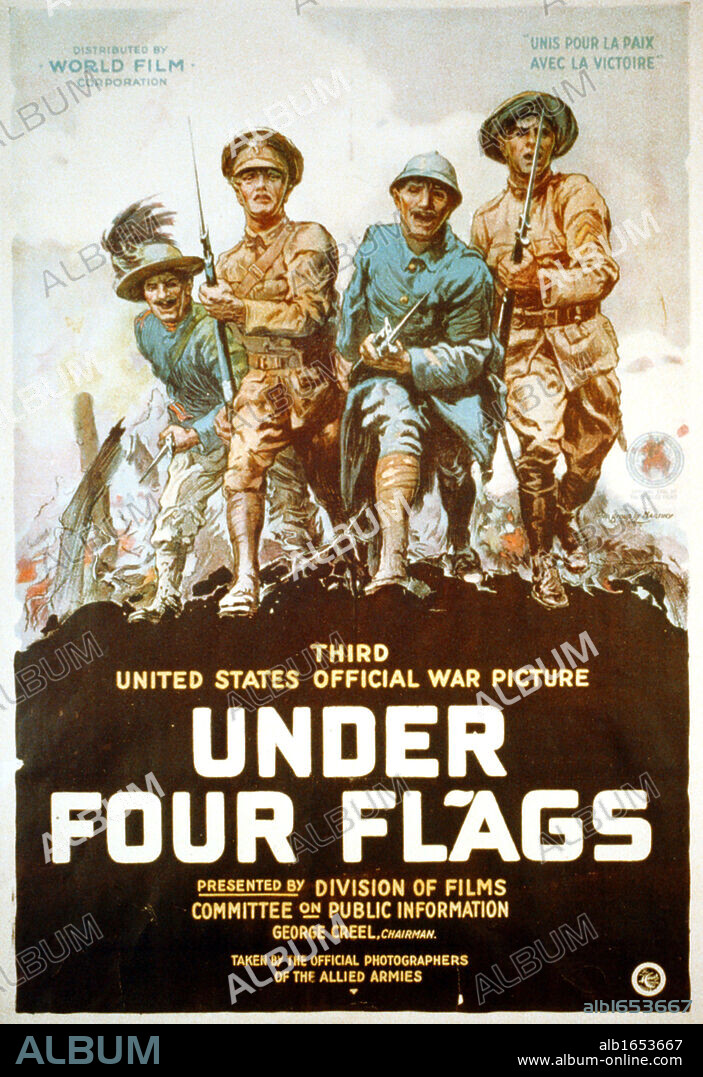 World War I 1914-1918: Poster for 'Under Four Flags' United States official war picture, 1918. Film Cinema America France Britain Italy.