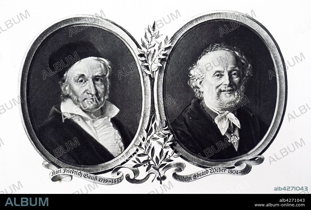 Portraits of Carl Friedrich Gauss and Wilhelm Eduard Weber. Carl Friedrich Gauss (1777-1855) a German mathematician. Wilhelm Eduard Weber (1804-1891) a German physicist and, together with Gauss, inventor of the first electromagnetic telegraph. Dated 19th century.