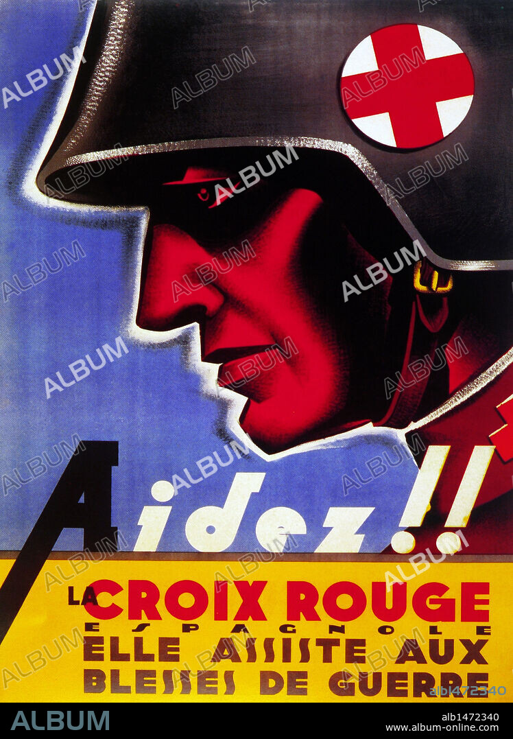 Guerra Civil Española. Cartel en francés, del Ejército Republicano, solicitando que se ayude a la Cruz Roja Española en su labor de asistencia a los heridos de guerra. Año 1936.