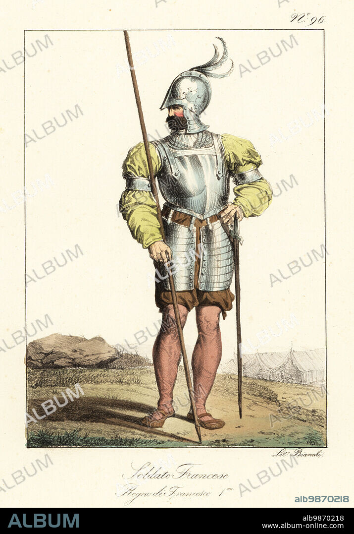 French infantry soldier, reign of King Francis I, 16th century. Helmet with plumes, chainmail hauberk, cuirass, tassets, doublet, breeches and hose. Armed with sword and halberd. Soldat Francais. Regne de Francois I. Handcoloured lithograph by Lorenzo Bianchi after Hippolyte Lecomte from Costumi civili e militari della monarchia francese dal 1200 al 1820, Naples, 1825. Italian edition of Lecomtes Civilian and military costumes of the French monarchy from 1200 to 1820.