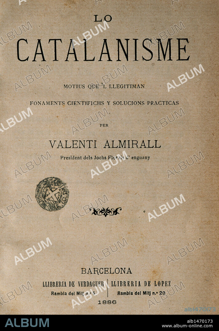 LITERATURA CATALANA. S. XIX. ALMIRALL LLOZER, Valentí (Barcelona, 1841-Barcelona, 1904). Político y escritor catalán. Fundó y dirigió el primer diario en catalán, "Diari Català" (1879-1881). "LO CATALANISME". PORTADA de la primera edición impresa en Barcelona el año 1886.