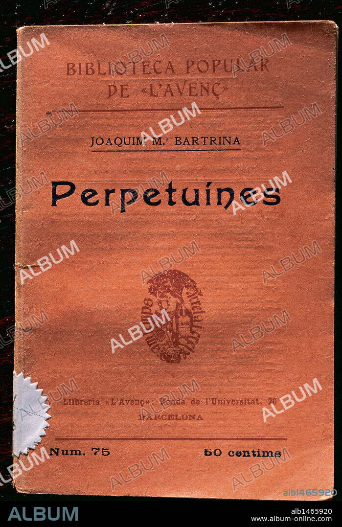 LITERATURA CATALANA. SIGLO XIX. BARTRINA I D'AIXEMUS, Joaquín María (Reus, 1850Barcelona, 1880). Poeta catalán. "PERPETUINES". Portada. Primera edición impresa en catalán. Barcelona, 1907.