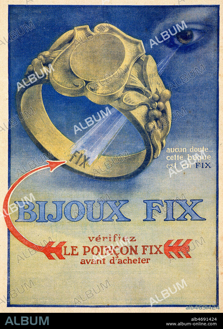 'Bijoux fix : verifiez le poincon fix avant d'acheter'. Publicite pour de la joiaillerie publiee dans Le Miroir en 1913. Credit : Collection KHARBINE-TAPABOR.