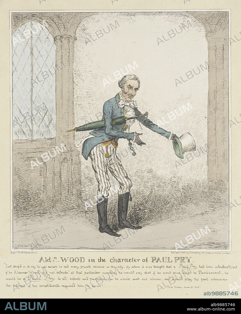 ISAAC ROBERT CRUIKSHANK. Ald Wood in the Character of Paul Pry, 1826.