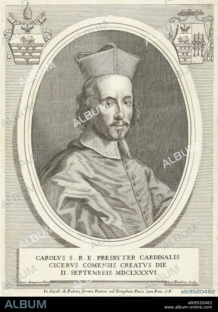 Portrait of Cardinal Carlo Stefano Anastasio Ciceri Carolvs SRE presbyter die II septembris MDCLXXXVI , print maker: Jacques Blondeau, (mentioned on object), after: Marc. Manganus, (mentioned on object), publisher: Giovanni Giacomo de'Rossi, (mentioned on object), print maker: unknown, publisher: Rome, 1686 - 1698, paper, engraving, h 210 mm × w 155 mm.