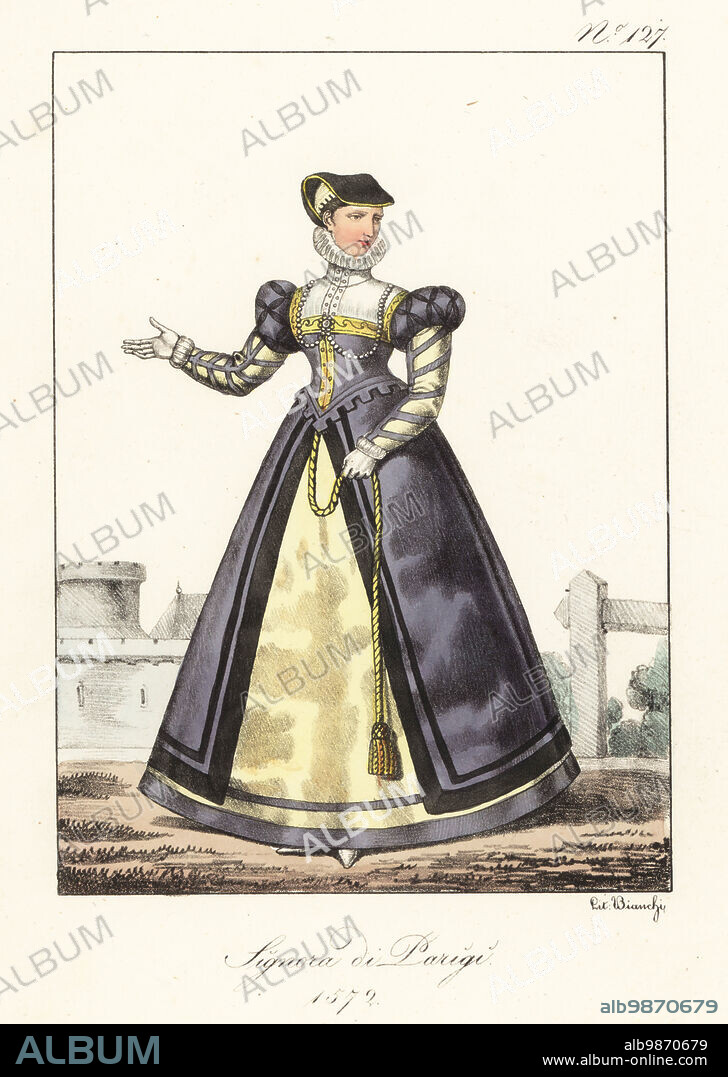 Costume of a lady of Paris, 1572. In headdress, ruff collar, gown with puff shoulders, embroidered bodice, silk underskirt. Dame de Paris. Handcoloured lithograph by Lorenzo Bianchi after Hippolyte Lecomte from Costumi civili e militari della monarchia francese dal 1200 al 1820, Naples, 1825. Italian edition of Lecomtes Civilian and military costumes of the French monarchy from 1200 to 1820.