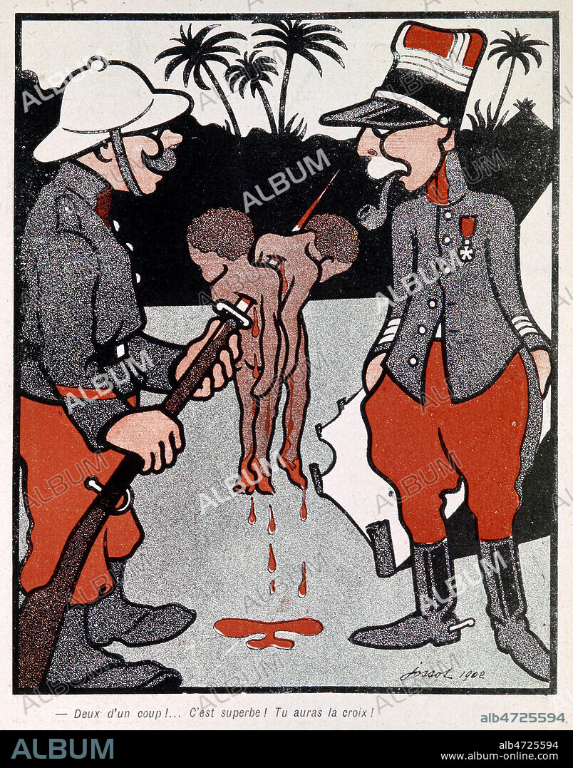 Deux d'un coup ! c'est superbe ! tu auras la croix... Caricature anticolonialiste de JOSSOT (1866-1951) pour L'Assiette au Beurre de 2 janvier 1904. Credit : Collection KHARBINE-TAPABOR.