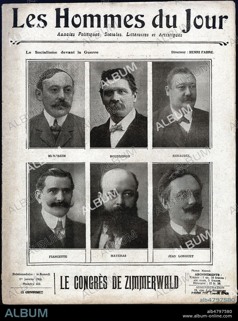 Le Congres de Zimmerwald (5 au 8 septembre 1915 en Suisse) avec les portraits des socialistes Alphonse MERRHEIM, Albert BOURDERON, Pierre RENAUDEL, Eugene FIANCETTE, Barthelemy MAYERAS, Jean LONGUET. Photographie anonyme pour Les Hommes du Jour du 1er janvier 1916. Credit : Collection Dixmier/ Kharbine-Tapabor.