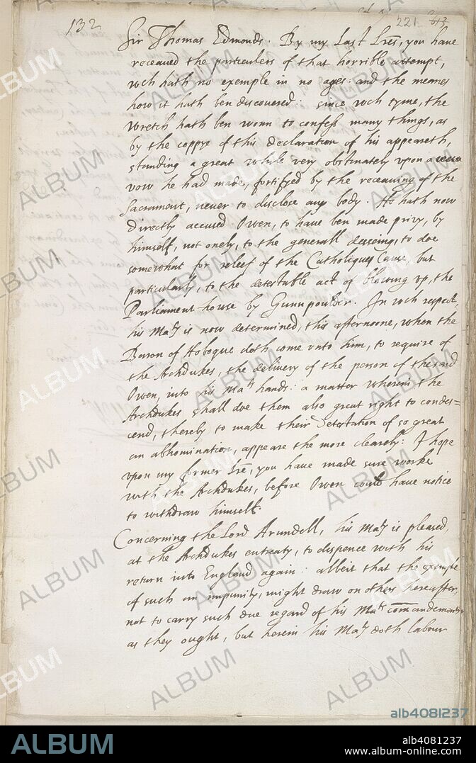 The Gunpowder Plot. Edmondes Papers, Vol. III. England [London]; 1605. [Whole folio] Letter of Robert Cecil to Sir Thomas Edmondes, ambassador to the Archduke Albert in Brussels, enclosing a copy of 'The Examination of Guy Fawkes taken on 8th November 1605'. Cecil states that Fawkes has directly accused Owen of complicity, and that the Archduke will be required to deliver him up. Whitehall, 14 November 1605.  Image taken from Edmondes Papers, Vol. III.  Originally published/produced in England [London]; 1605. . Source: Stowe 168, f.221. Language: English.