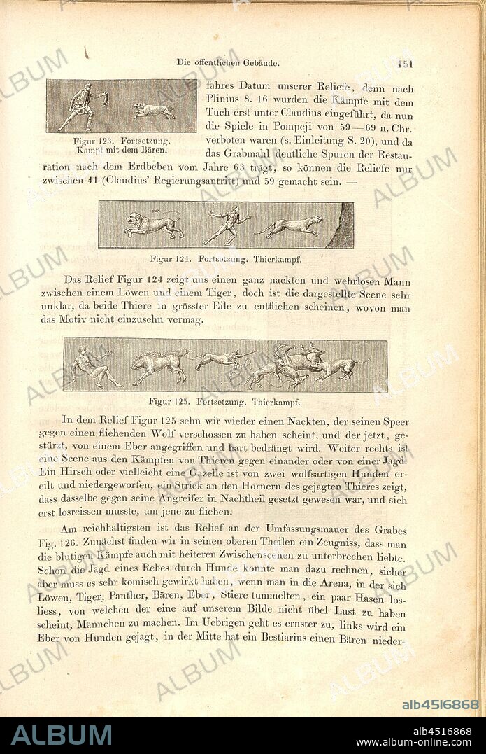 Animal fight on a grave relief, Fig. 123, Gladiator fighting a bear, Fig. 124, Fighting the Lion, Fig. 125, Fighting a Wolf, p. 151, 1856, Johannes Overbeck: Pompeji in seinen Gebäuden, Alterthümern und Kunstwerken [...]. Leipzig: Verlag von Wilhelm Engelmann, 1856.