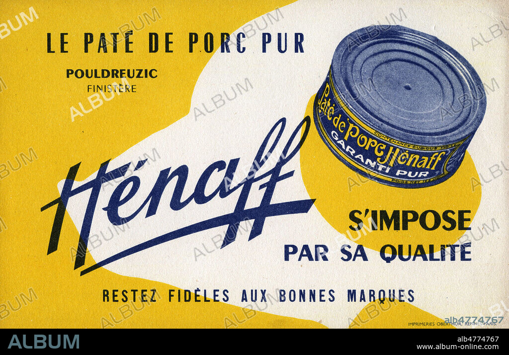 PATE HENAFF - Pouldreuzic, Finistere. Pate pur Porc. Buvard publicitaire - boite de conserve alimentaire. Chromolithographie, debut 20eme. Credit Collection IM/KHARBINE TAPABOR.