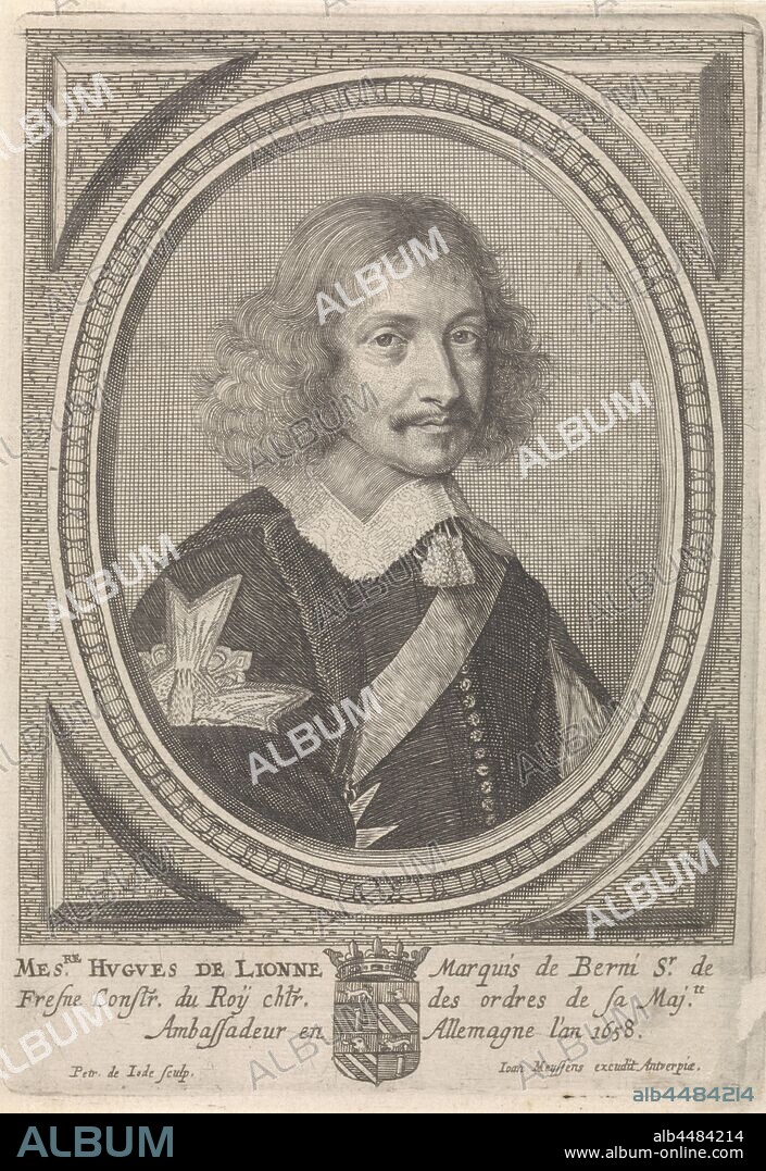 Portrait of Hugues de Lionne, Bust portrait of Hugues de Lionne, Marquis of Berny. The portrait is set in an oval frame. In the margin the coat of arms of the person portrayed and a three-line caption in French, Hugues de Lionne Marquis of Berny, Pieter de Jode (II) (mentioned on object), Antwerp, 1628 - 1670, paper, engraving, h 177 mm × w 122 mm.