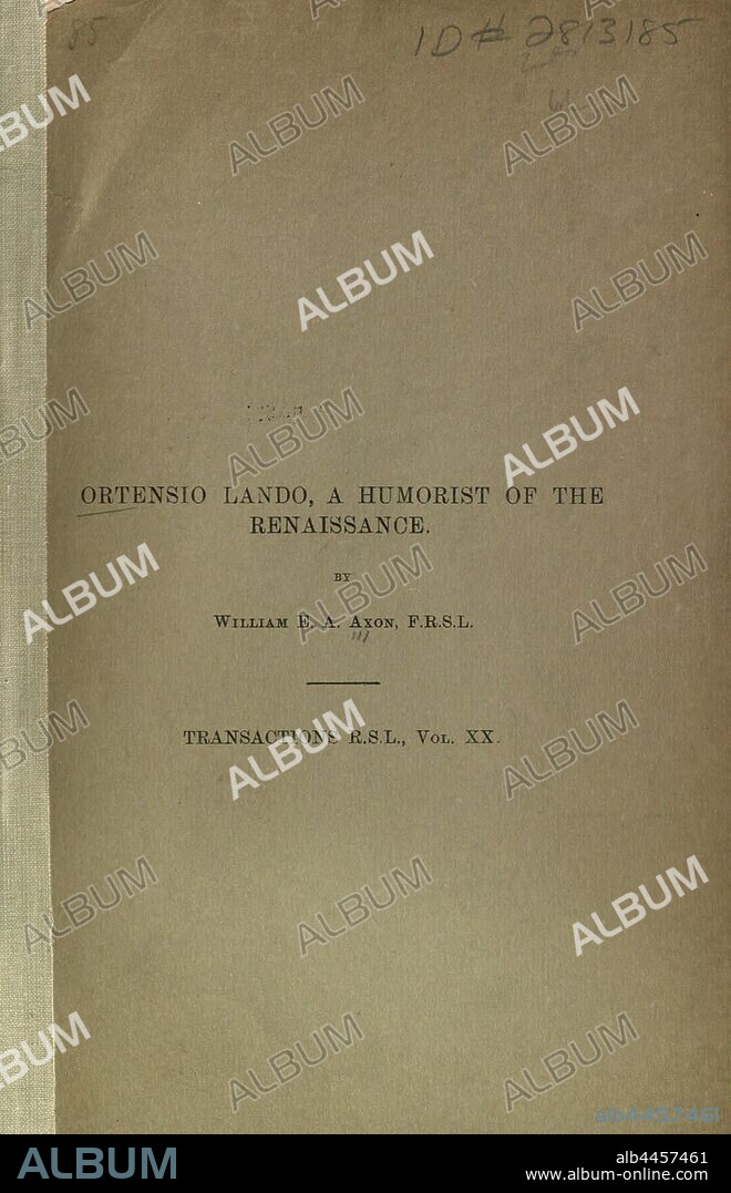 Ortensio Lando, a humorist of the renaissance : Axon, William E. A. (William Edward Armytage), 1846-1913.