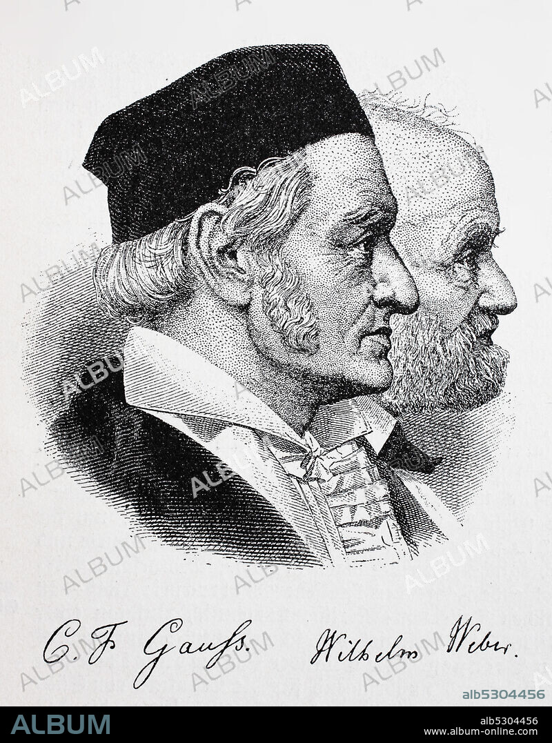 Johann Carl Friedrich Gauss, Carolus Fridericus Gauss, 30 April 1777 – 23 February 1855, was a German mathematician and physicist and Wilhelm Eduard Weber, 24 October 1804 – 23 June 1891, a German physicist.