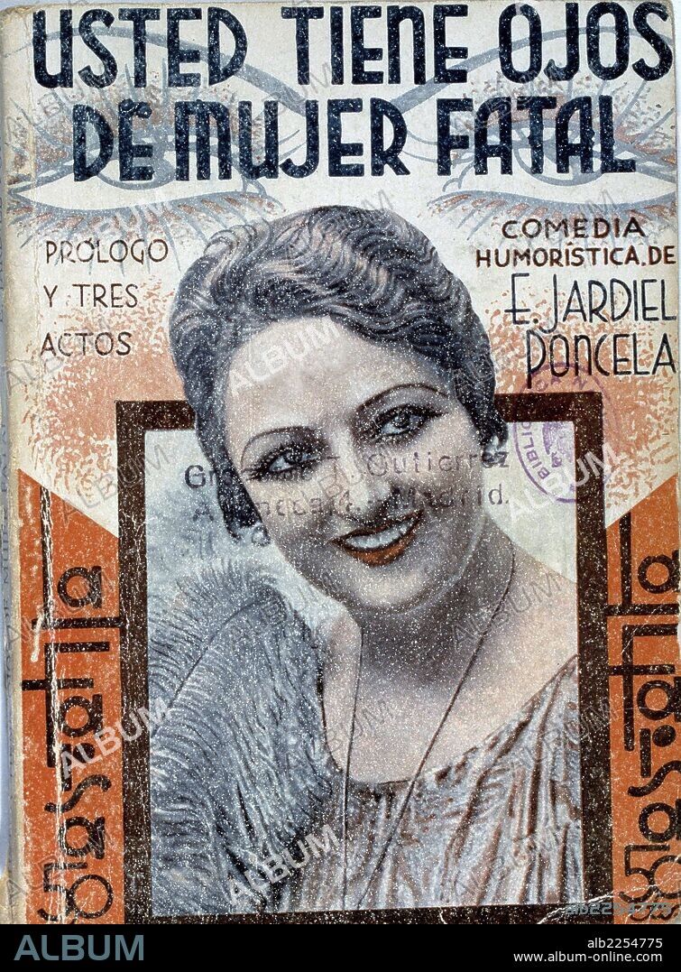 JARDIEL PONCELA , ENRIQUE. ESCRITOR ESPAÑOL.MADRID 1901 - 1952. " USTED TIENE OJOS DE MUJER FATAL ". PORTADA.