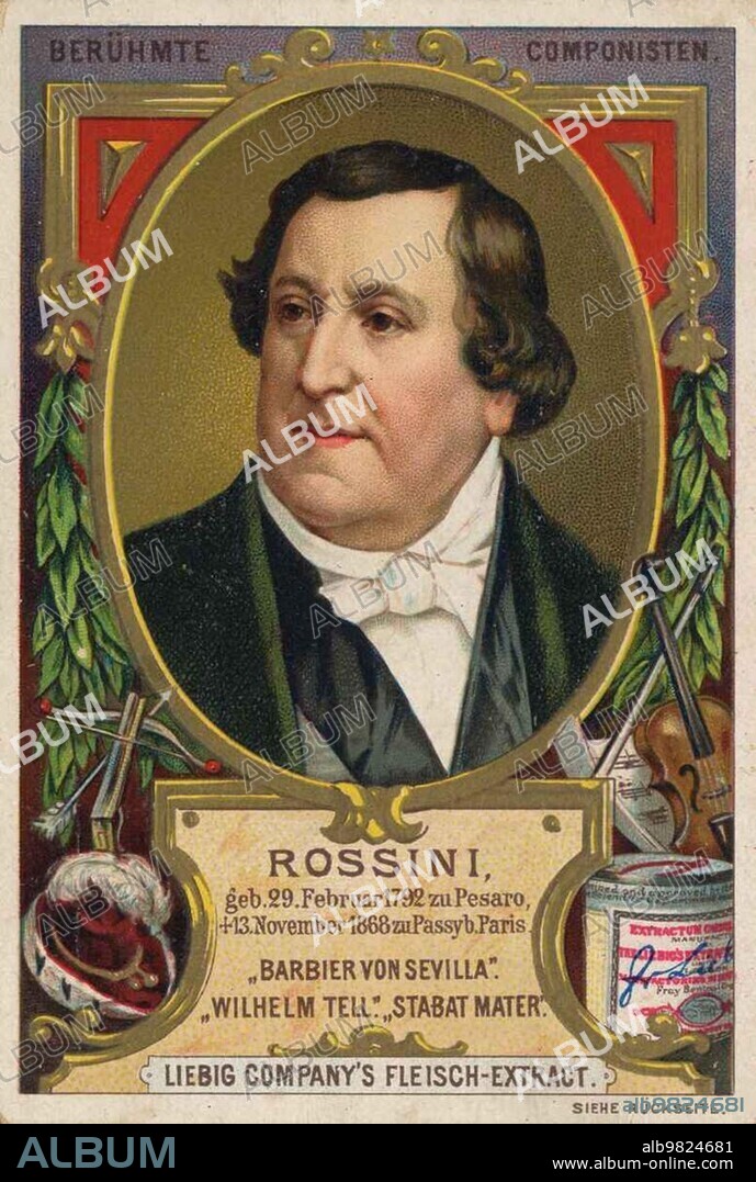 Gioachino Antonio Rossini, 29 February 1792, 13 November 1868, an Italian composer, digitally restored reproduction of a public domain collective picture from ca 1900, Liebig picture series Famous Composers (1893)