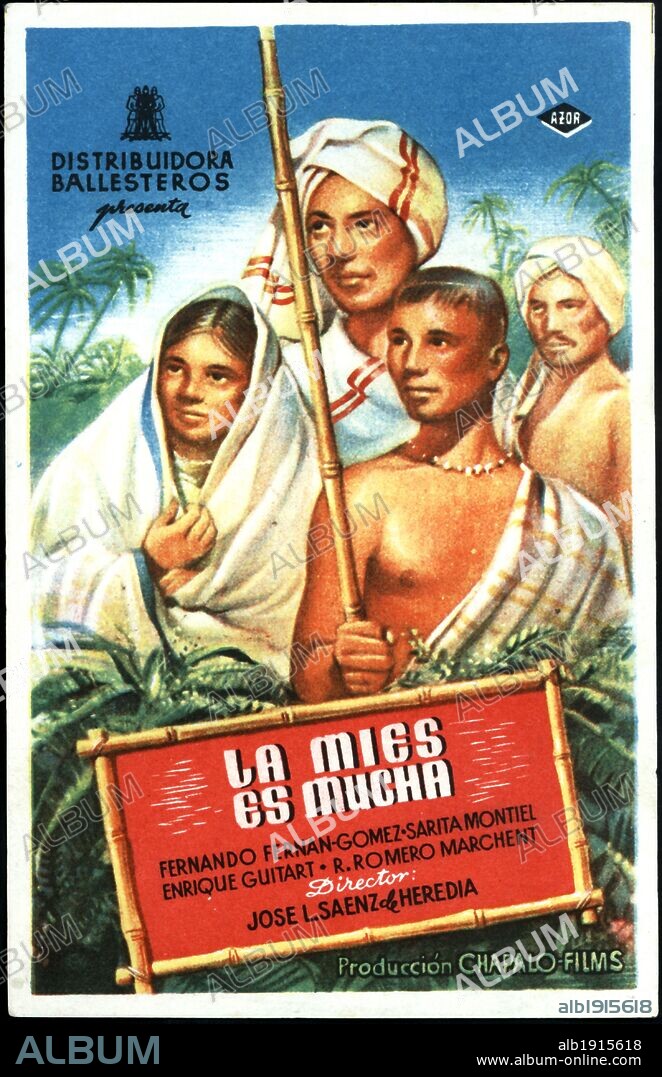 Cartel de la película "La mies es mucha" interpretada por Fernando Fernán Gómez, Sarita Montiel, Enrique Guitart. Dirigida por José L. Sáenz de Heredia. Año 1948.