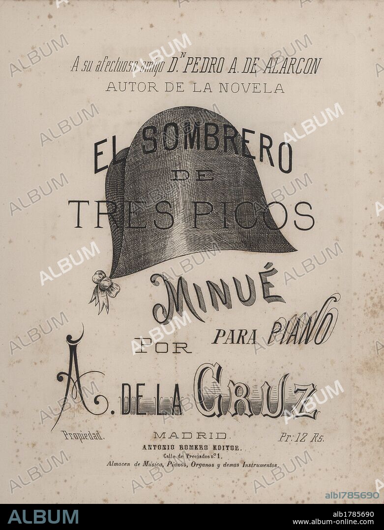 Partitura musical. El Sombrero de tres picos, del maestro A. de la Cruz. Madrid, año 1875.